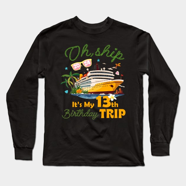 It's My 13th Birthday Trip 13 Years Old Cruising B-day Party Long Sleeve T-Shirt by Cortes1